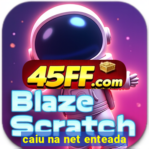 caiu na net enteada